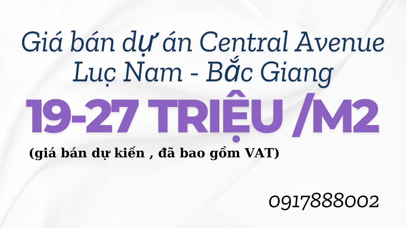 giá bán khu dân cư số 1 lan mẫu và Central Avenue